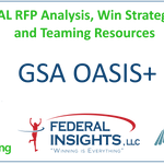 OASIS+ Final RFP Webinar -- RFP Overview, Ambiguities and Teaming Solutions