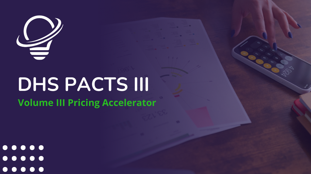 DHS PACTS III Pricing Accelerator