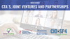 CTA's, Joint Ventures and Partnerships (webinar recording)